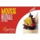 MOUSSE NEUTRALE