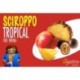 SCIROPPO TROPICAL